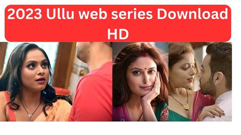 This <b>series</b> was released on 22 November 2019 on <b>Ullu</b> TV. . Ullu web series download filmyzilla telegram